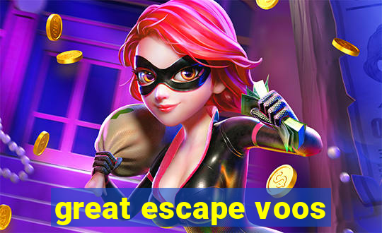 great escape voos